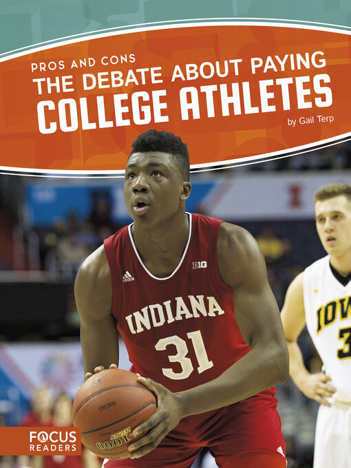 Title details for The Debate About Paying College Athletes by Gail Terp - Available